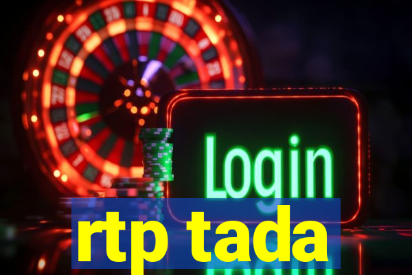 rtp tada